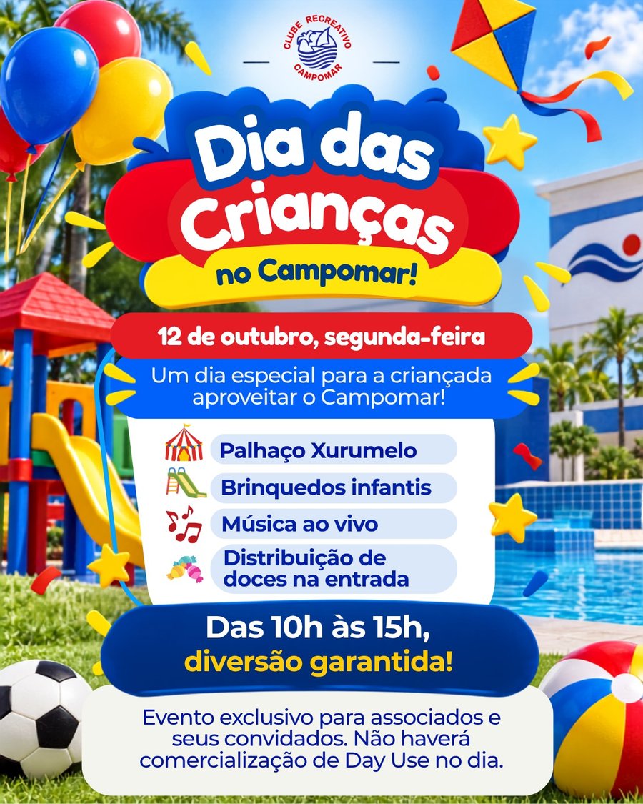 Dia das Crianças no Campomar — 12 de outubro, segunda-feira, das 10h às 15h. Palhaço Xurumelo, brinquedos infantis, música ao vivo e distribuição de doces. Evento exclusivo para associados e convidados.